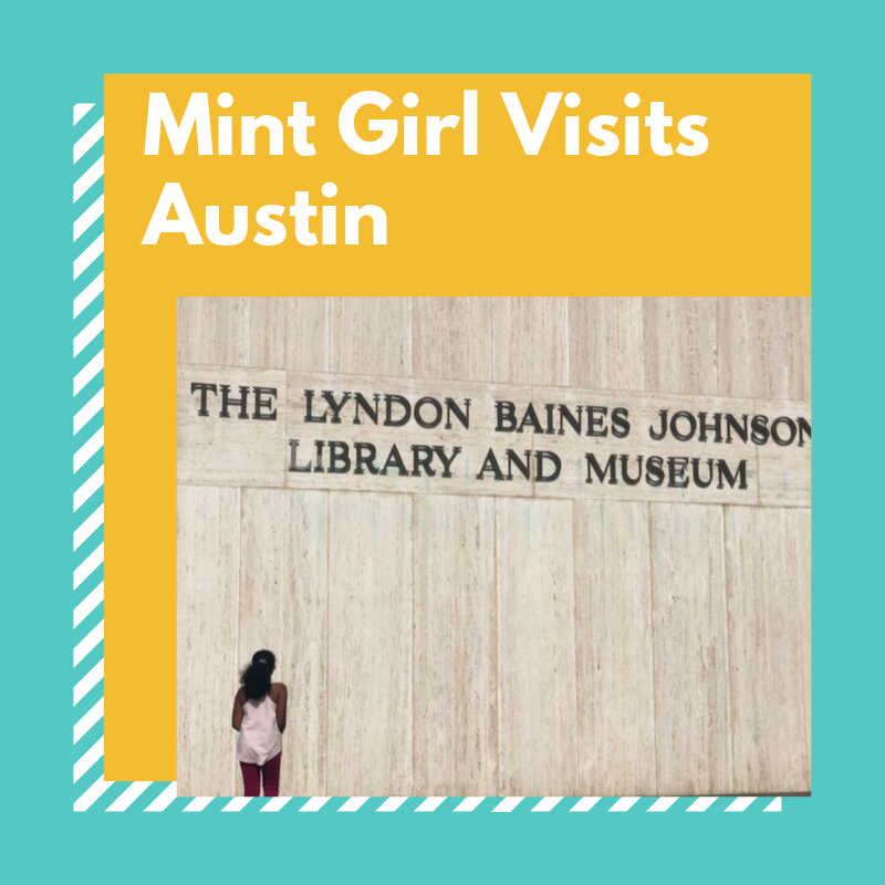 Mint Girl Visits Austin