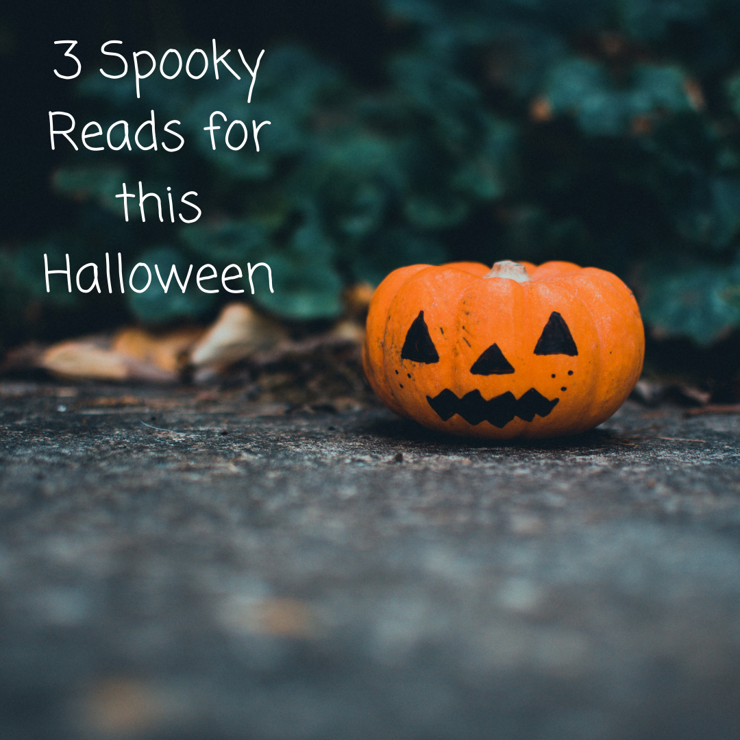 3 Spooky Reads for This Halloween