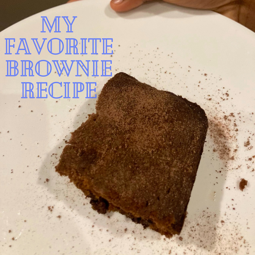 My Favorite Brownie Recipe