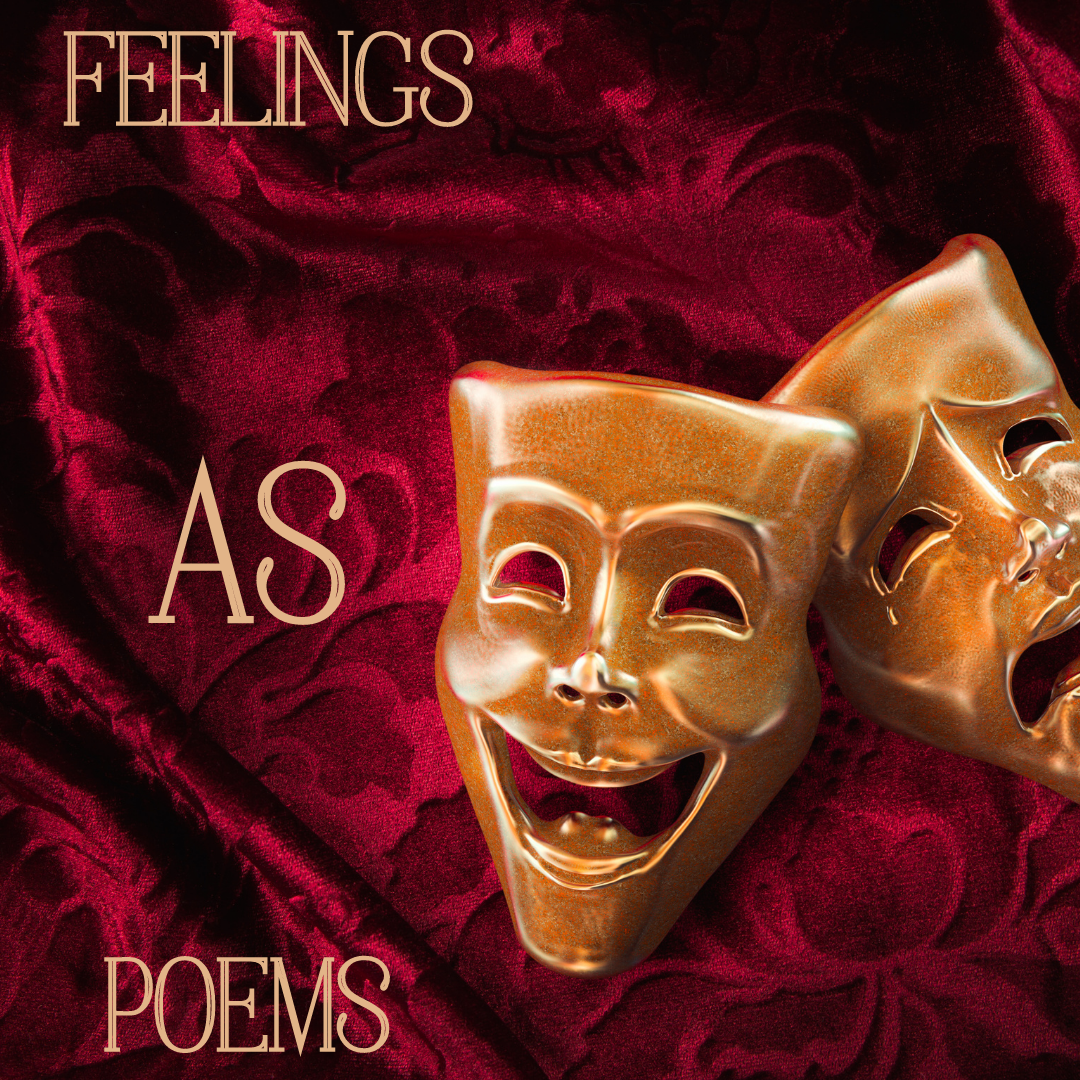 Feelings as Poems