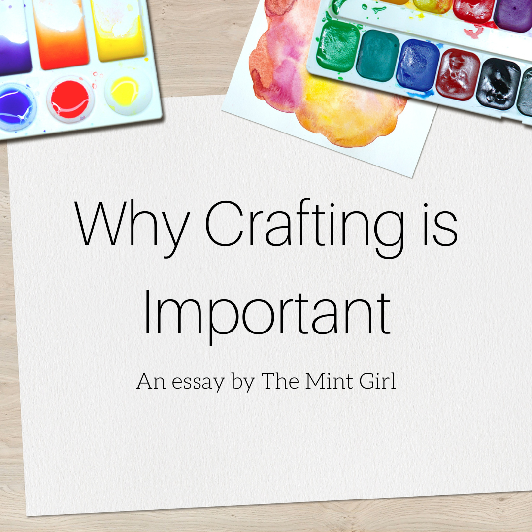 Why Crafting is Important